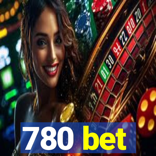 780 bet